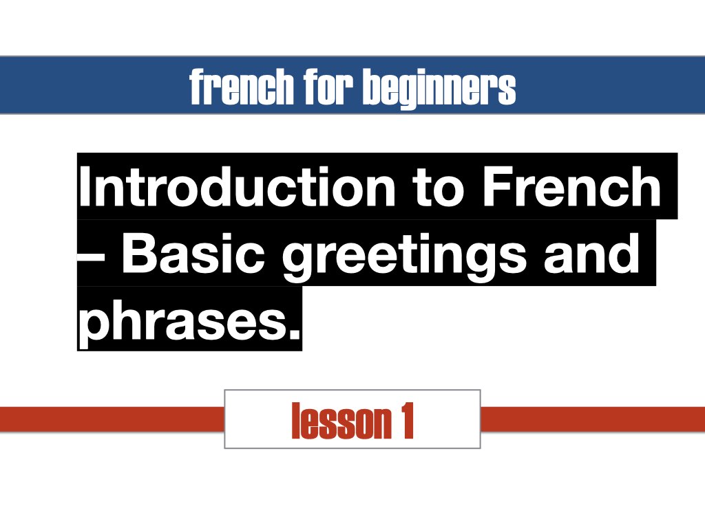 French greetings : Introduction to French Language