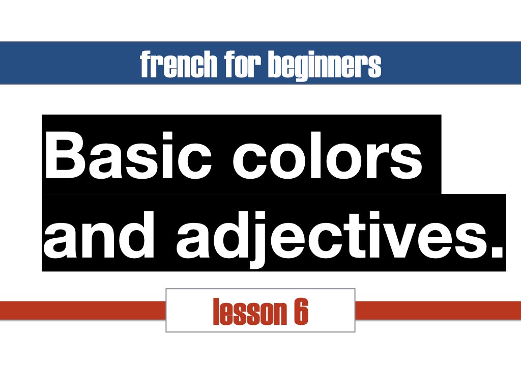 lesson 6 for beginners in french