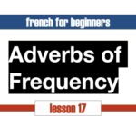 French Adverbs of Frequency