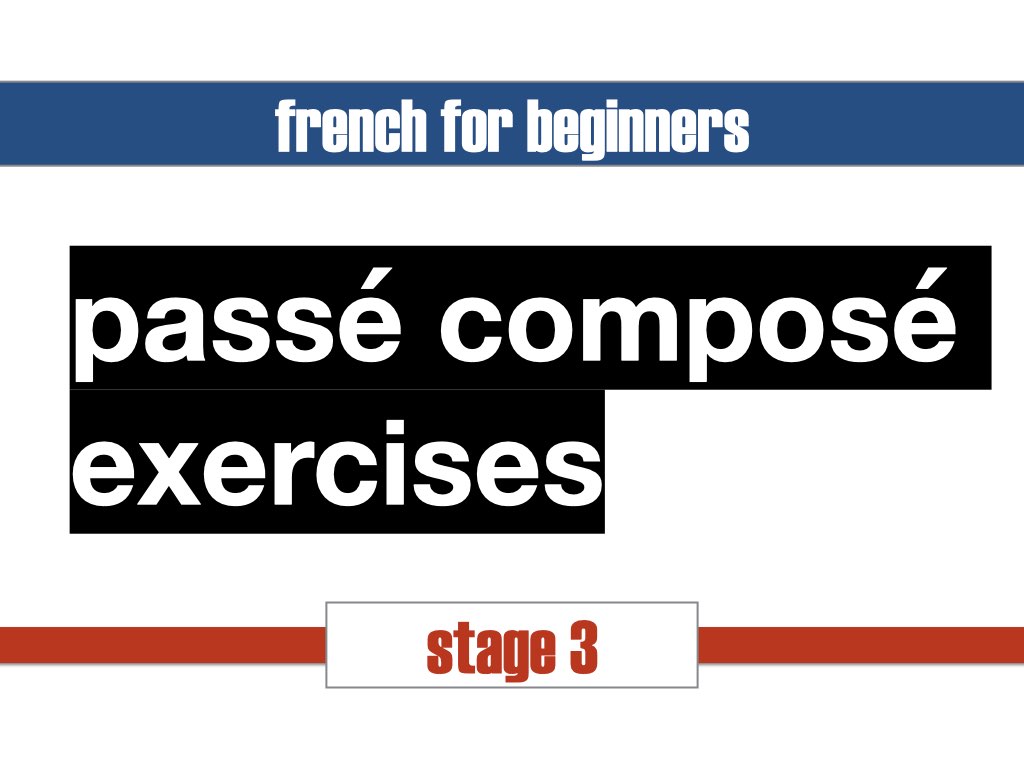 passe compose exercises