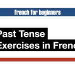 Past Tense Exercises in French