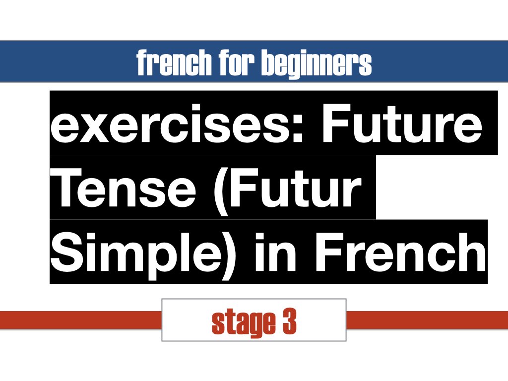 exercises french future