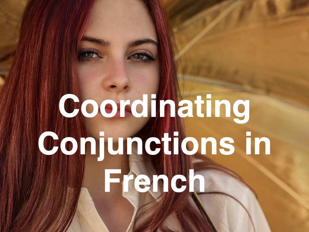 Coordinating Conjunctions in French